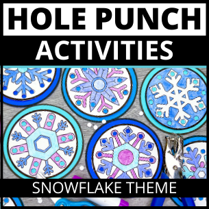 Hole Punch Activity - Snowflake