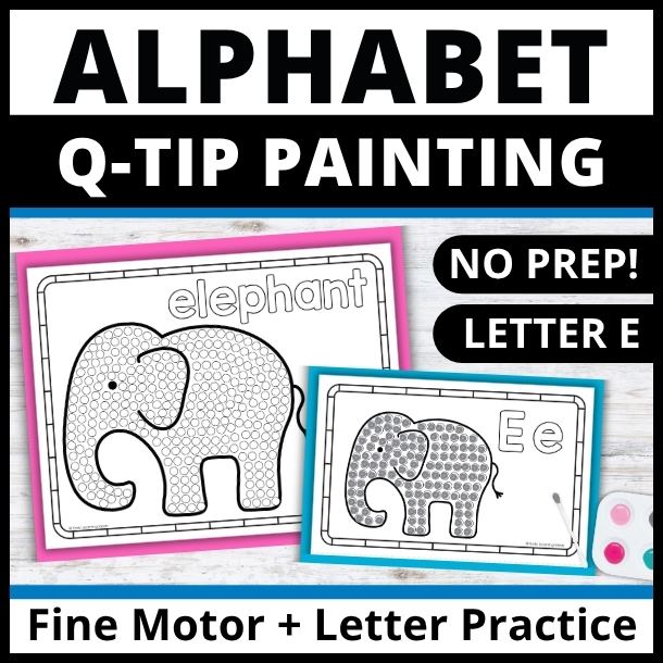 Letter E Q-tip Dot Painting Activity Pages
