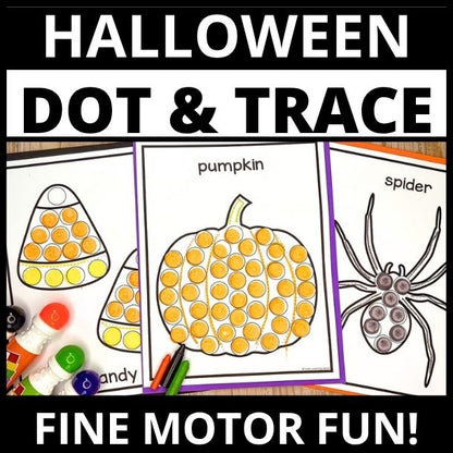 Candy corn, pumpkin, and spider dot marker activity pages with paint daubers and colored markers for fine motor practice.