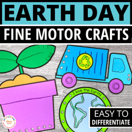 Earth Day Crafts and Fine Motor Activities