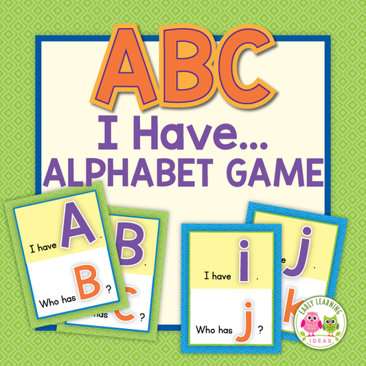 I Have.... Alphabet Game