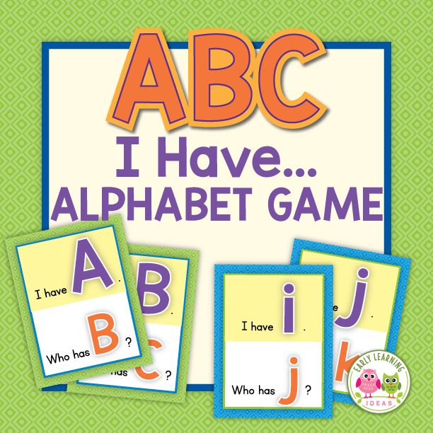 I Have.... Alphabet Game