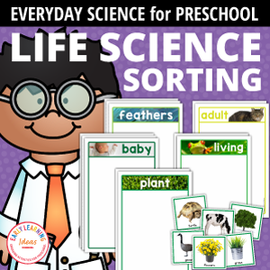 Life Science Sorting Activities for Preschool & PreK